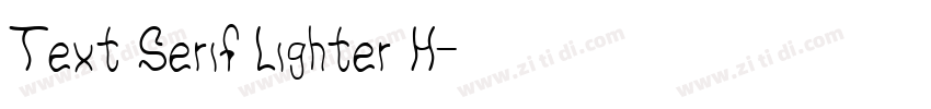 Text Serif Lighter H字体转换